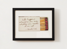 Load image into Gallery viewer, Iroh Quote - Life - Match Print